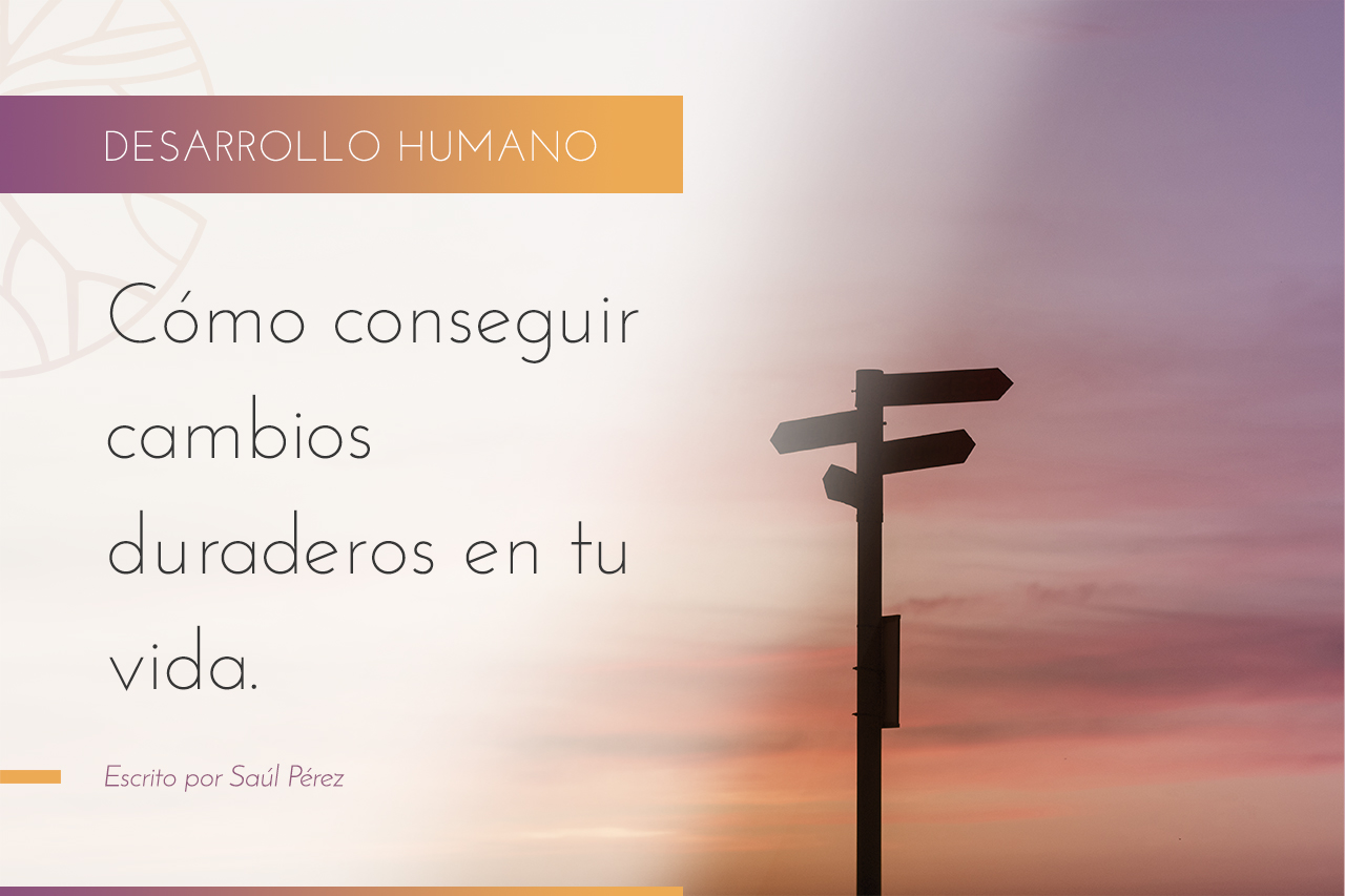 cambios duraderos